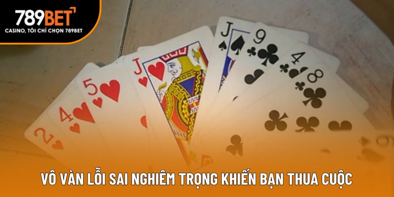 Vô vàn lỗi sai nghiêm trọng khiến bạn thua cuộc